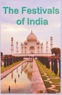 The Festivals of India By M. Sharma Cover Image