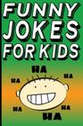 Funny Jokes for Kids By Carl Young Cover Image
