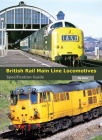 British Rail Main Line Locomotives Specification Guide Cover Image
