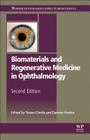 Biomaterials and Regenerative Medicine in Ophthalmology By T. V. Chirila, Damien Harkin Cover Image