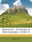 Aristote: Éthique À Nicomaque. Livre X Cover Image