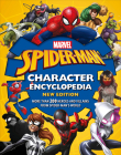 Marvel Spider-Man Character Encyclopedia New Edition By Melanie Scott Cover Image