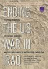 Ending the U.S. War in Iraq: The Final Transition, Operational Maneuver, and Disestablishment of United States Forces-Iraq Cover Image