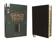 Nasb, the Grace and Truth Study Bible, European Bonded Leather, Black, Red Letter, 1995 Text, Thumb Indexed, Comfort Print Cover Image