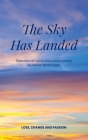 The Sky has Landed: Loss, Change and Passion Cover Image