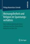 Meinungsfreiheit Und Religion Im Spannungsverhältnis: Eine Rechtsvergleichende Untersuchung Zwischen Deutschland, Malaysia Und Den USA Cover Image