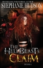 The HellBeast's Claim By Stephanie Hudson Cover Image