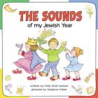 The Sounds of My Jewish Year By Marji Gold-Vukson, Suzanne Urban (Illustrator) Cover Image