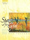 Space for God Leader's Guide: Study and Practice of Spirituality and Prayer (Bible Way) By Don Postema Cover Image