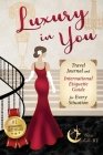 Luxury In You By Moza Bella Cover Image