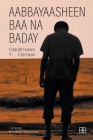 Aabbayaasheen Baa Na Baday Cover Image