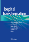 Hospital Transformation: From Failure to Success and Beyond Cover Image