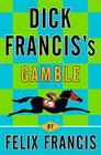 Dick Francis's Gamble Cover Image