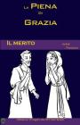 Il Merito (La Piena Di Grazia #2) Cover Image