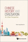 Chinese History and Civilisation: An Urban Perspective Cover Image