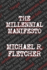 The Millennial Manifesto By Michael R. Fletcher Cover Image