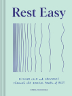 Rest Easy: Discover Calm and Abundance through the Radical Power of Rest By Ximena Vengoechea Cover Image