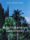 Mediterranean Gardening: A Waterwise Approach Cover Image