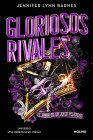 Gloriosos rivales. El amor es un juego peligroso / Glorious Rivals (GRAN JUEGO, EL #2) By Jennifer Lynn Barnes Cover Image