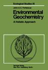 Environmental Geochemistry: A Holistic Approach (Ecological Studies #35) By J. A. C. Fortescue Cover Image