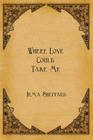 Where Love Could Take Me By Irma Sheppard Cover Image