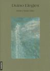 Duino Elegies: Bilingual English-German Edition, Translated by David Oswald By Rainer Maria Rilke Cover Image