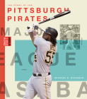 Pittsburgh Pirates (Creative Sports: Veterans) By Michael E. Goodman Cover Image
