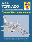 RAF Tornado: 1974 onwards (all makes and models) (Owners' Workshop Manual) By Ian Black Cover Image