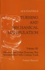 Turning and Mechanical Manipulation: Abrasive and Other Processes Not Accomplished with Cutting Tools Cover Image