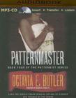 Patternmaster (Patternist #4) By Octavia E. Butler, Eugene H. Russell (Read by) Cover Image