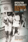 Operation Breadbasket: An Untold Story of Civil Rights in Chicago, 1966-1971 By Martin L. Deppe, James Ralph (Foreword by) Cover Image