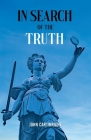 In Search of the Truth By John Cartwright Cover Image
