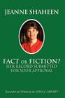 Jeanne Shaheen: FACT or FICTION: Her Record Submitted for Your Approval By Sons of Liberty Cover Image