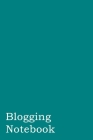Blogging Notebook: Teal Edition By Brian Gary Forbes Cover Image