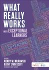 What Really Works with Exceptional Learners Cover Image