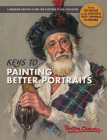 Keys to Painting Better Portraits By Foster Caddell Cover Image