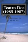 Teatro Dos (1985-1987) Cover Image