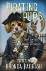 Pirating Pups By Rhonda Parrish, Chadwick Ginther, E. C. Bell Cover Image