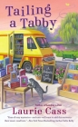 Tailing a Tabby (A Bookmobile Cat Mystery #2) By Laurie Cass Cover Image