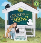 Chickens Don't Go Meow! ¡Las gallinas no hacen miau! Cover Image