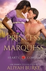 The Princess and the Marquess By Aliyah Burke Cover Image