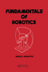 Fundamentals of Robotics (Mechanical Engineering) By David Ardayfio Cover Image