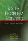 Social Problem Solving: Theory, Research, and Training Cover Image