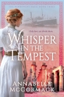 Whisper in the Tempest: A Novel of the Great War Cover Image