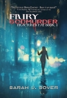 Fairy Godmurder By Sarah J. Sover Cover Image