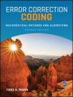 Error Correction Coding: Mathematical Methods and Algorithms By Todd K. Moon Cover Image