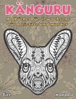 Malbücher für Erwachsene für Bleistifte und Marker - Mandala - Tier - Känguru Cover Image