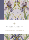 ESV Prayer Journal: 30 Days on Hope By Erika Allen, Ruth Chou Simons (Artist) Cover Image