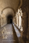 A Canon's Tale By Marilyn A. Schneider Cover Image