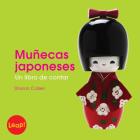Muñecas Japoneses: Un Libro de Contar (Etapa a / Contar) By Sharon Callen Cover Image